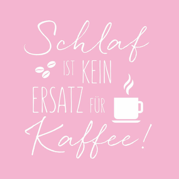 Motivservietten 3-lagig 33x33cm Schlaf ist kein Ersatz für Kaffee, 20 Stk.